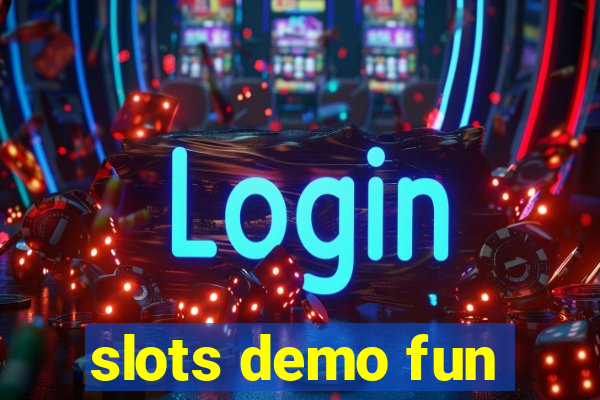 slots demo fun